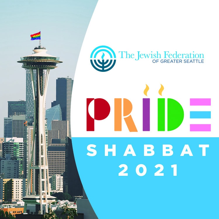 Pride Shabbat with the Jewish Federation of Greater Seattle Jconnect