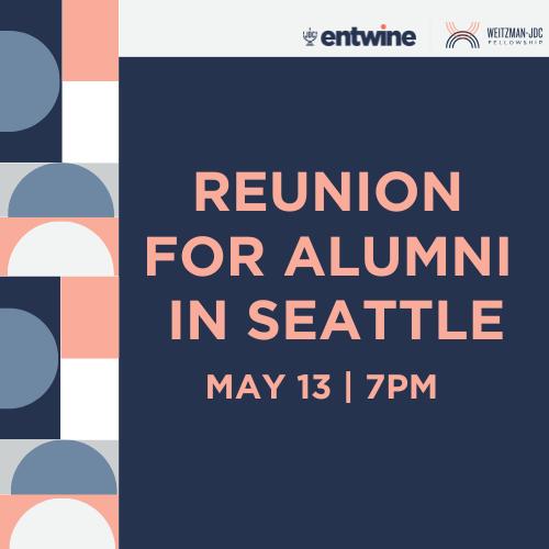 JDC Entwine Reunion for Alumni in Seattle! - Jconnect
